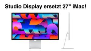 Studio Display ersetzt 27" iMac